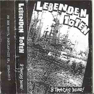 Lebenden Toten - 8 Tracks Demo!
