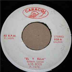 Los Ecos - El Y Ella