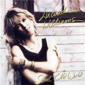 Lucinda Williams - Sweet Old World