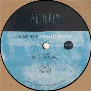 Maik Yells - Seven Madmen EP