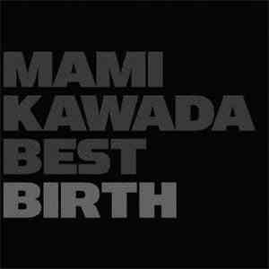 Mami Kawada - Best Birth
