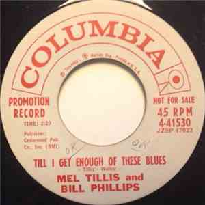 Mel Tillis And Bill Phillips - Georgia Town Blues / Till I Get Enough Of T ...