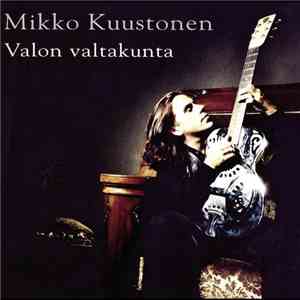 Mikko Kuustonen - Valon Valtakunta