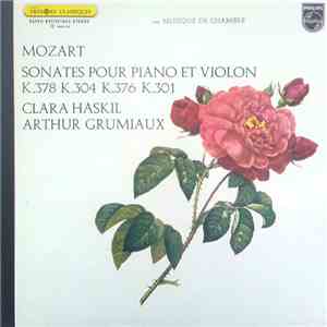 Mozart - Clara Haskil, Arthur Grumiaux - Sonates Pour Piano Et Violon K.378 ...