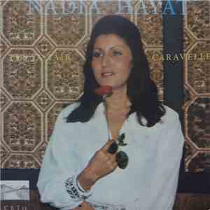 Nadia Hayat - Caravelle / Tir Ya Tair