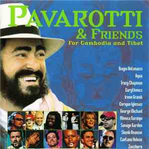 Pavarotti & Friends - Pavarotti & Friends For Cambodia And Tibet