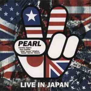 Pearl - Live In Japan