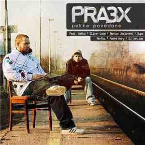 Pra3x - Pekne Povedané