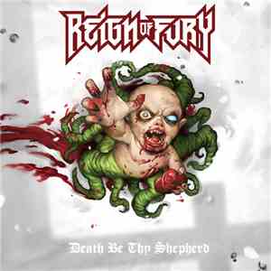 Reign Of Fury - Death Be Thy Shepherd