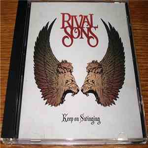 Rival Sons - Keep On Swinging