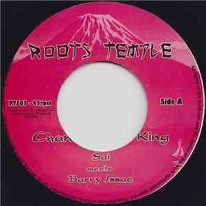 Sai Meets Barry Issac - Chant To The King