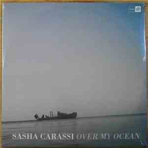 Sasha Carassi - Over My Ocean
