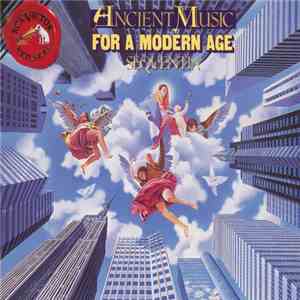 Sequentia - Ancient Music For A Modern Age