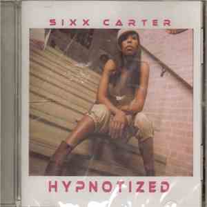 Sixx Carter - Hypnotized