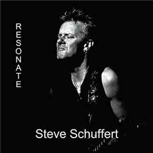 Steve Schuffert - Resonate