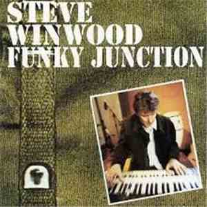 Steve Winwood - Funky Junction