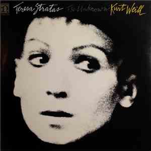 Teresa Stratas - The Unknown Kurt Weill