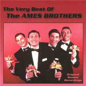 The Ames Brothers - The Very Best Of The Ames Brothers