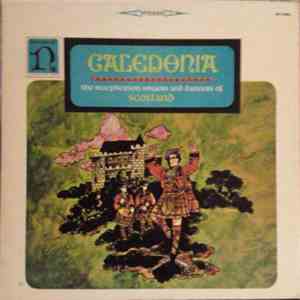The Macpherson Singers And Dancers Of Scotland - Caledonia