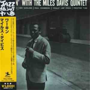 The Miles Davis Quintet - Workin' With The Miles Davis Quintet
