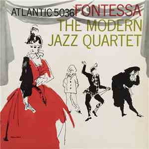 The Modern Jazz Quartet - Fontessa