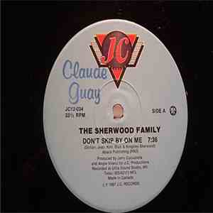 The Sherwood Family - Don't Skip By On Me