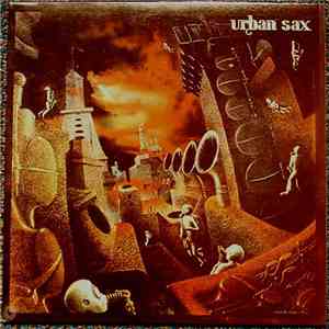 Urban Sax, Gilbert Artman - Urban Sax 2