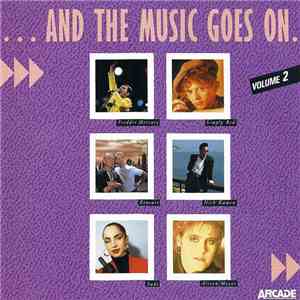 Various - ... And The Music Goes On (Volume 2)