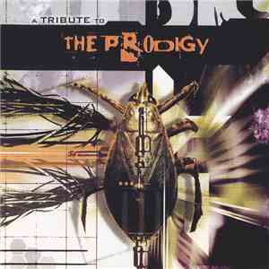 Various - A Tribute To The Prodigy