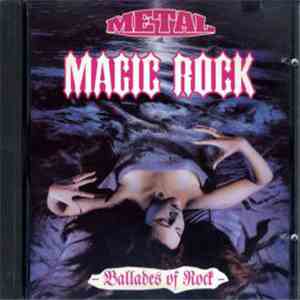 Various - Metal Magic Rock - Ballades Of Rock