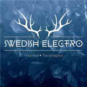 Various - Swedish Electro, Volume 4 : The Unsigned