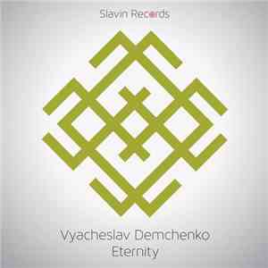Vyacheslav Demchenko - Eternity
