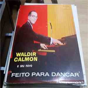Waldir Calmon - Feito Para Dançar