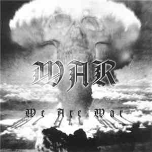 War  - We Are War