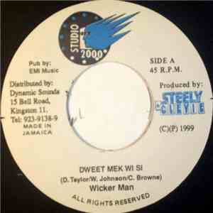 Wicker Man - Dweet Mek Wi Si