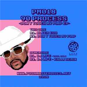 90 Process - Don T Touch My Pimp EP