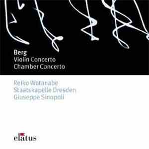 Alban Berg - Giuseppe Sinopoli, Staatskapelle Dresden - Violin Concerto / C ...