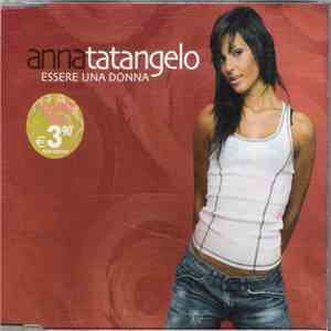 Anna Tatangelo - Essere Una Donna
