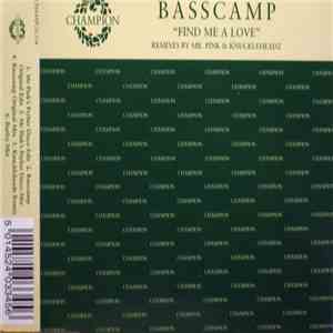Basscamp - Find Me A Love