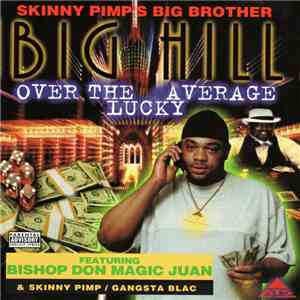 Big Hill  - Over The Average Lucky
