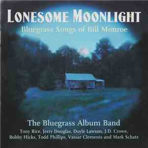 Bluegrass Album Band - Lonesome Moonlight
