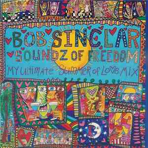 Bob Sinclar - Soundz Of Freedom 