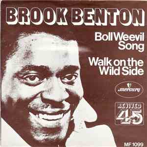 Brook Benton - Boll Weevil Song / Walk On The Wild Side