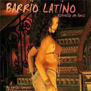 Carlos Campos - Barrio Latino 3 Sweet Life