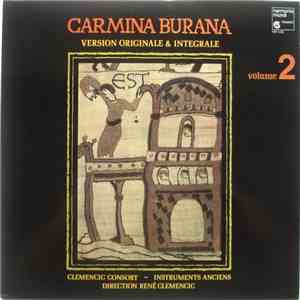 Clemencic Consort - Carmina Burana. Version Originale & Integrale. Volume 2