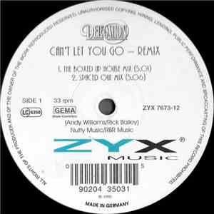 Delegation - Can't Let You Go (Remixes)