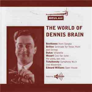 Dennis Brain - The World Of Dennis Brain