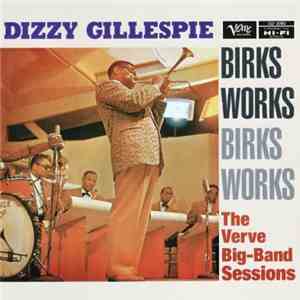 Dizzy Gillespie - Birks Works - The Verve Big-Band Sessions