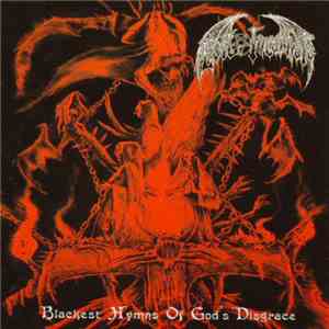 Evil Incarnate - Blackest Hymns Of God's Disgrace