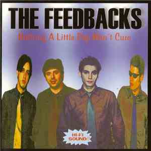 Feedbacks - Nothing A Little Pop Won't Cure